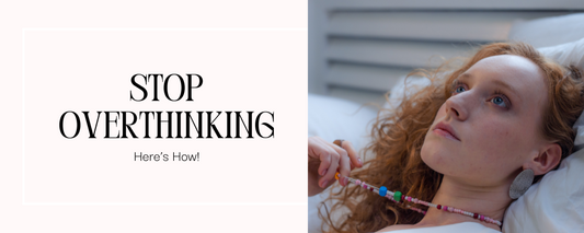 5 Surprisingly Simple Ways to Stop Overthinking
